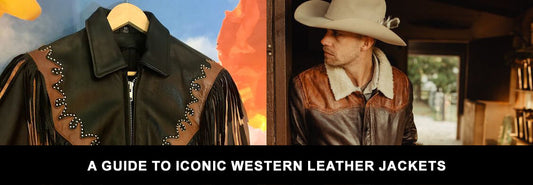 A Guide to Iconic Western Leather Jackets