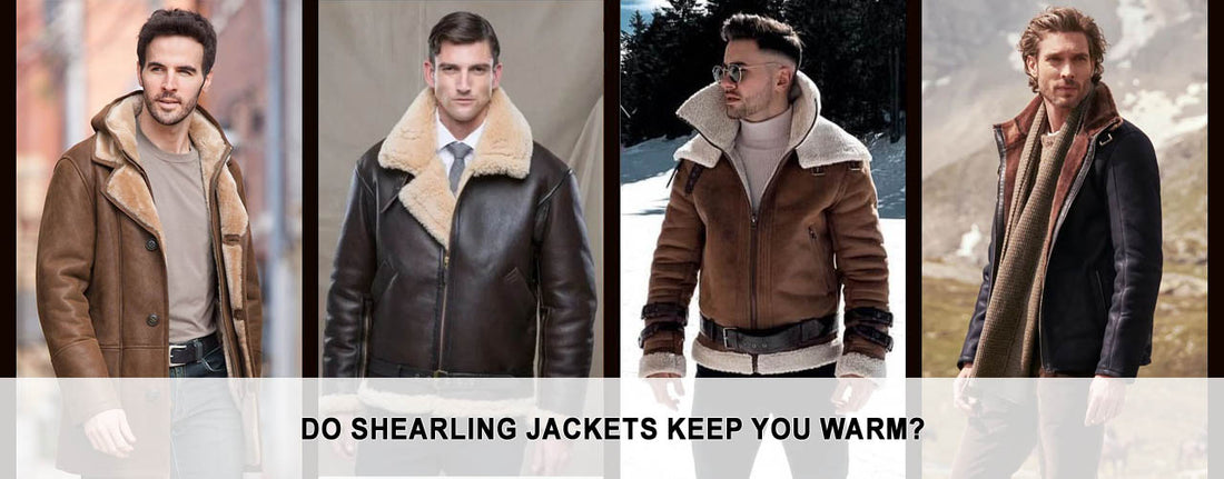 Do Shearling Jackets Keep You Warm?